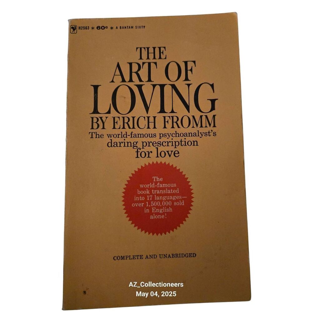 The art of loving by Erich Fromm - bantam books